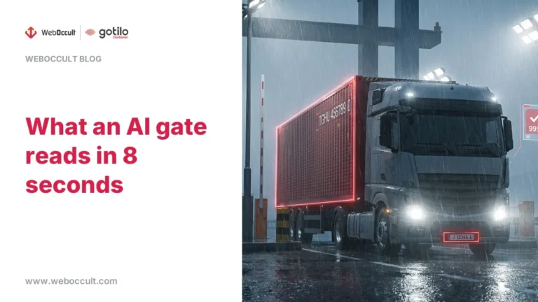 Inside One Gate Pass: What Container Gate Automation Reads in 8 Seconds